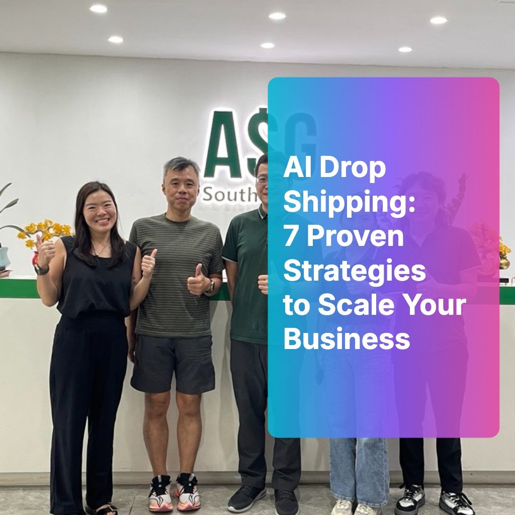 AI Drop Shipping- 7 Proven Strategies to Scale Your Business