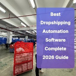 Best Dropshipping Automation Software- Complete 2026 Guide