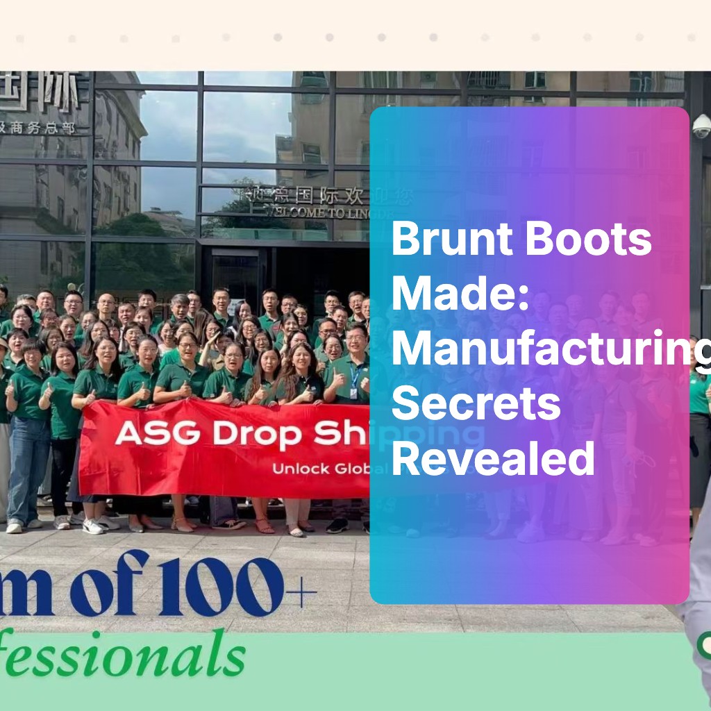Brunt Boots Made: Manufacturing Secrets Revealed