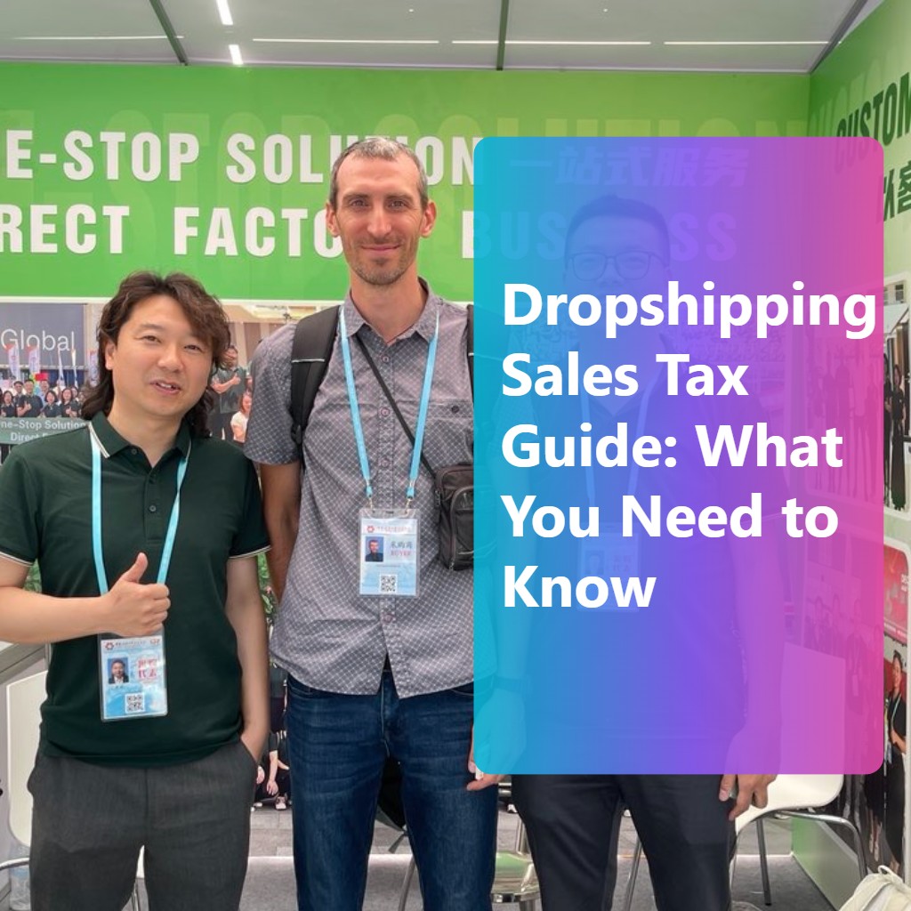 Dropshipping Sales Tax Guide: What You Need to Know