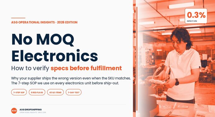 No MOQ electronics dropshipping supplier — how to verify specs before fulfillment