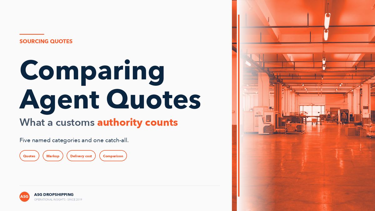 A split cover graphic reading Comparing Agent Quotes and What a customs authority counts, beside an orange-tinted warehouse aisle with ASG Dropshipping branding.